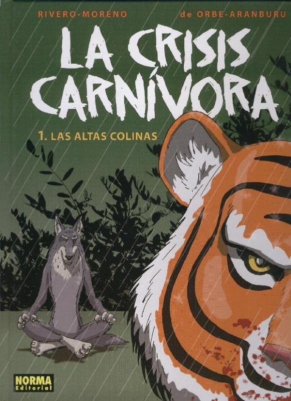 La crisis carnivora volumen 1: Las altas colinas