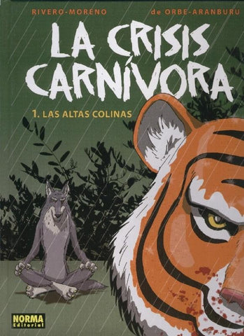 La crisis carnivora volumen 1: Las altas colinas