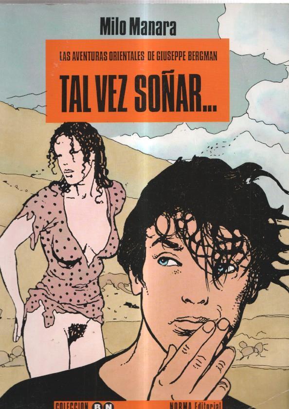 Coleccion BN numero 06: Las aventuras orientales de Giuseppe Bergman: Tal vez soñar