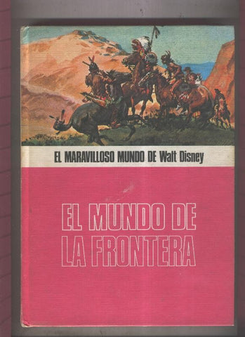 El maravilloso mundo de Walt Disney: El mundo de la frontera