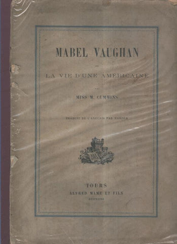 Mabel Vaughan o la vie d,une americaine