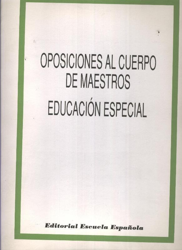 Oposiciones al cuerpo de maestros-educacion especial