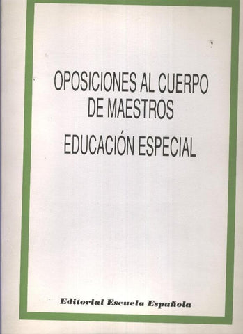 Oposiciones al cuerpo de maestros-educacion especial