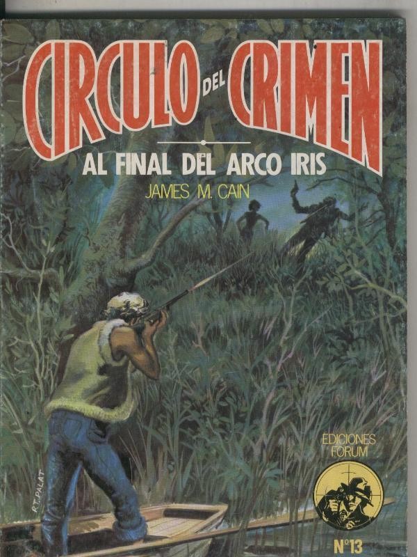 Circulo del Crimen numero 013: Al final del arco iris