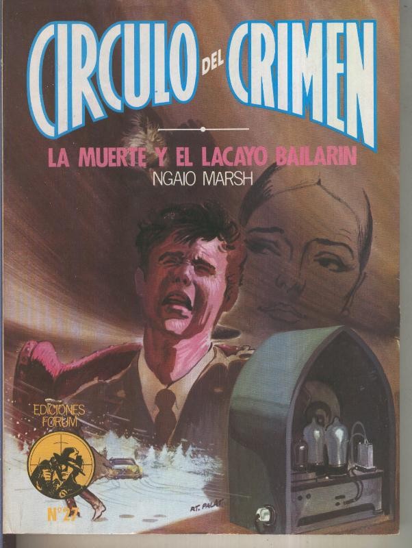 Circulo del Crimen numero 027: La muerte y el lacayo bailarin