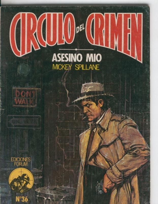 Circulo del Crimen numero 036: Asesino mio