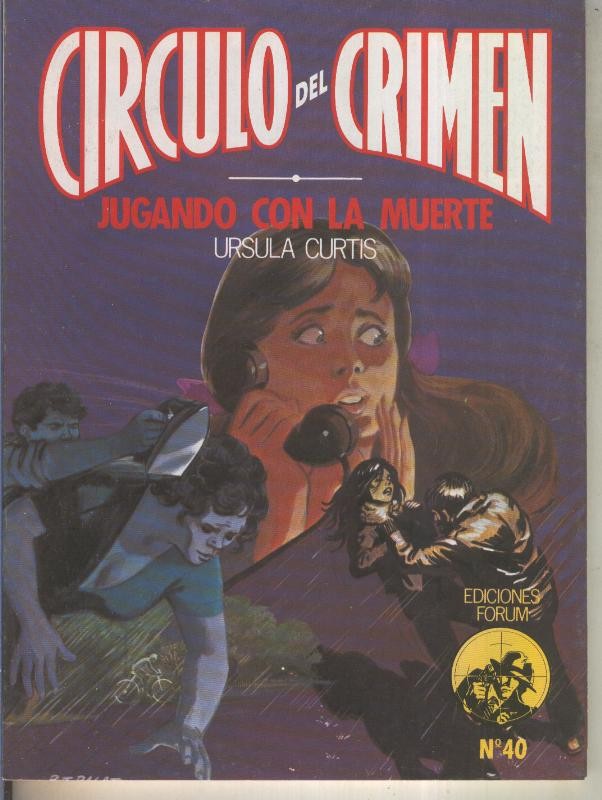 Circulo del Crimen numero 040: Jugando con la muerte