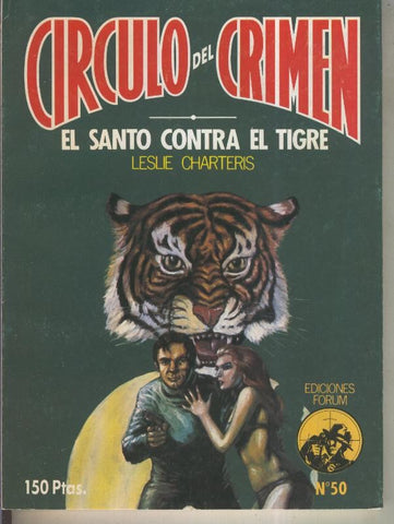 Circulo del Crimen numero 050: El santo contra el tigre