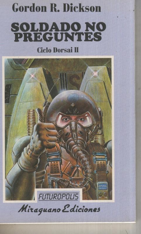 Futuropolis numero 14: Ciclo Dorsai II: Soldado no preguntes