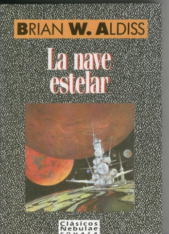 Clasicos Nebulae numero 14: La nave estelar