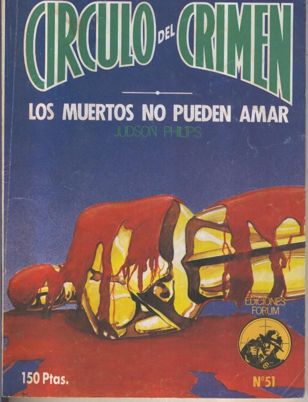 Circulo del Crimen numero 051: Los muertos no pueden amar