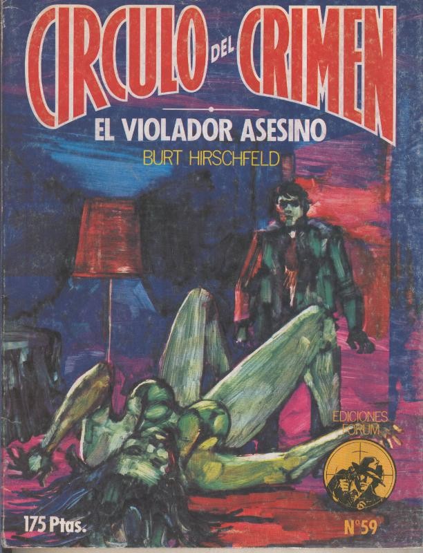 Circulo del Crimen numero 059: El violador asesino