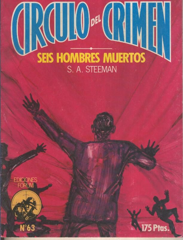 Circulo del Crimen numero 063: Seis hombres muertos