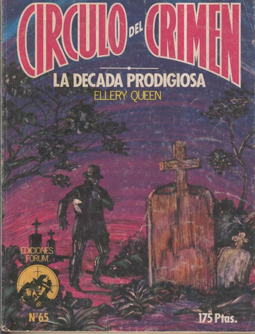 Circulo del Crimen numero 065: La decada prodigiosa