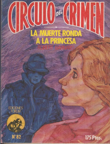 Circulo del Crimen numero 082: La muerte ronda a la princesa