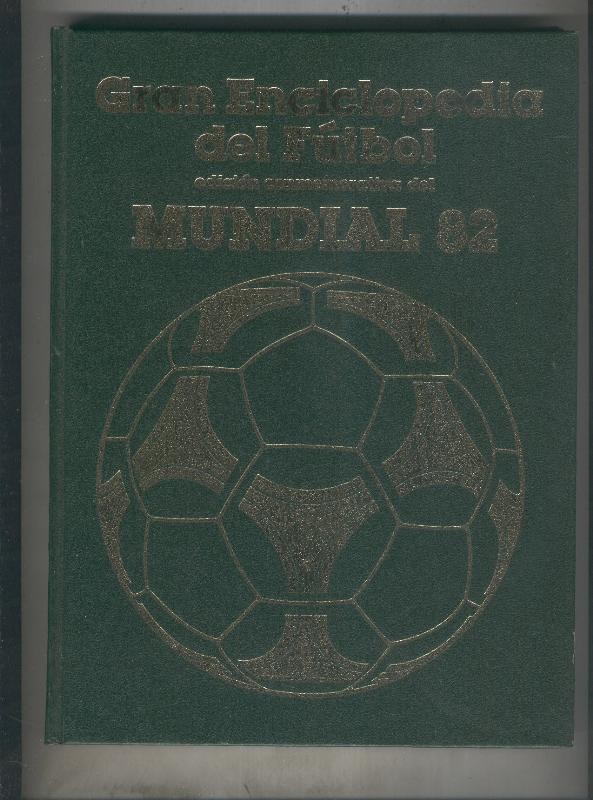 Gran Enciclopedia del Futbol, edicion conmemorativa del Mundial 82 volumen 13