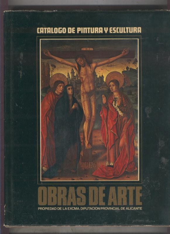 Catalogo de Pintura y Escultura: Obras de Arte