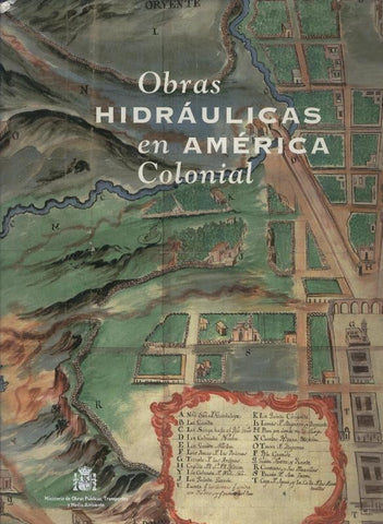 Obras Hidraulicas en America Colonial