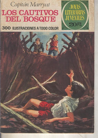 Joyas Literarias Juveniles numero 132: Los cautivos del bosque