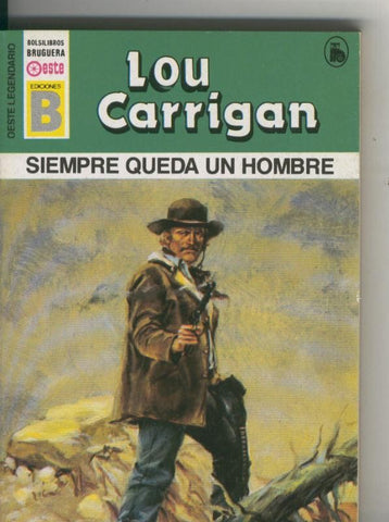 Oeste legendario: Siempre queda un hombre