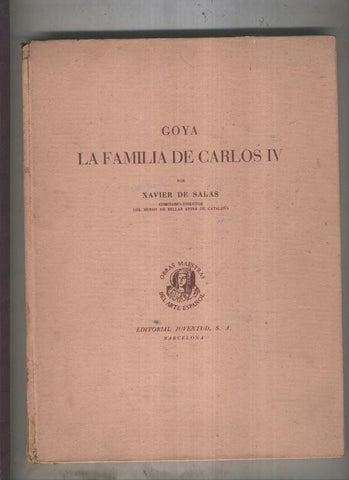 Goya. La familia de Carlos IV