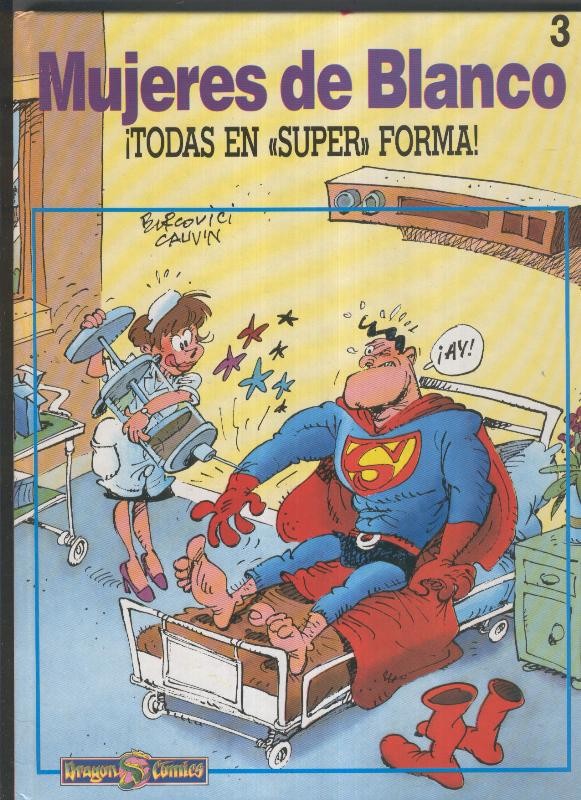 Mujeres de Blanco numero 3: Todas en super forma
