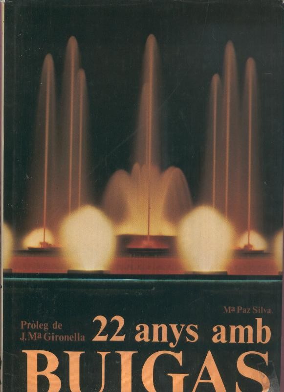 22 anys amb Buigas
