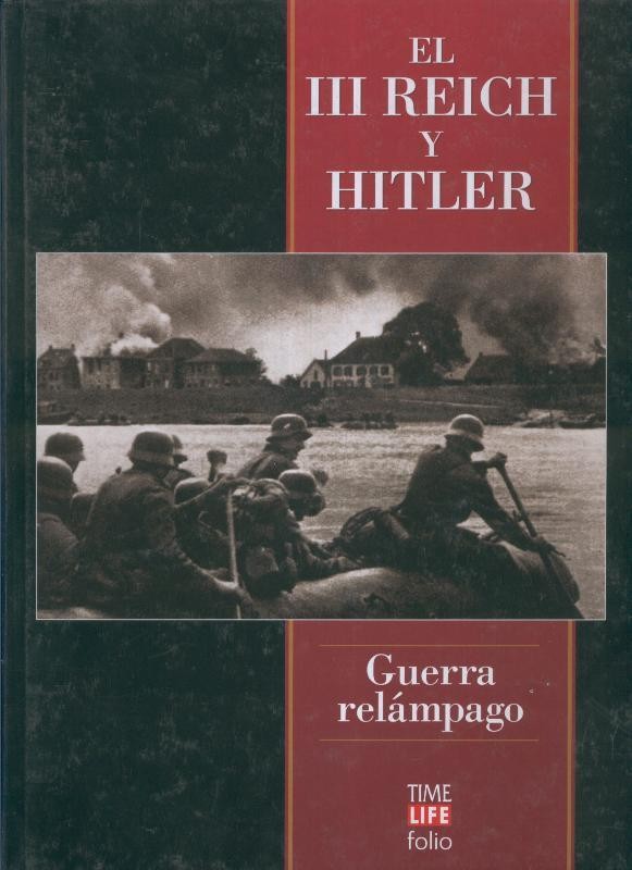 El III Reich y Hitler: Guerra relampago