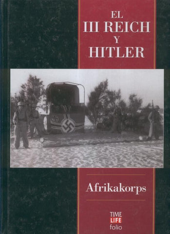 El III Reich y Hitler: Africakorps