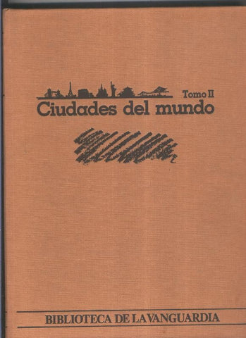 Ciudades del Mundo tomo segundo