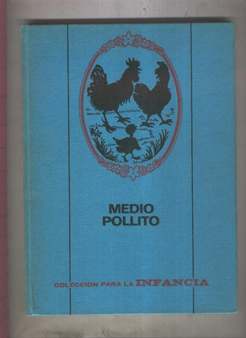 Para la Infancia: Medio pollito