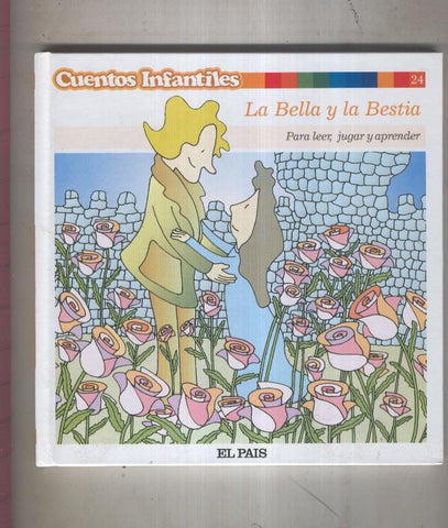 Cuentos Infantiles numero 24: La bella y la bestia, para leer, jugar y aprender