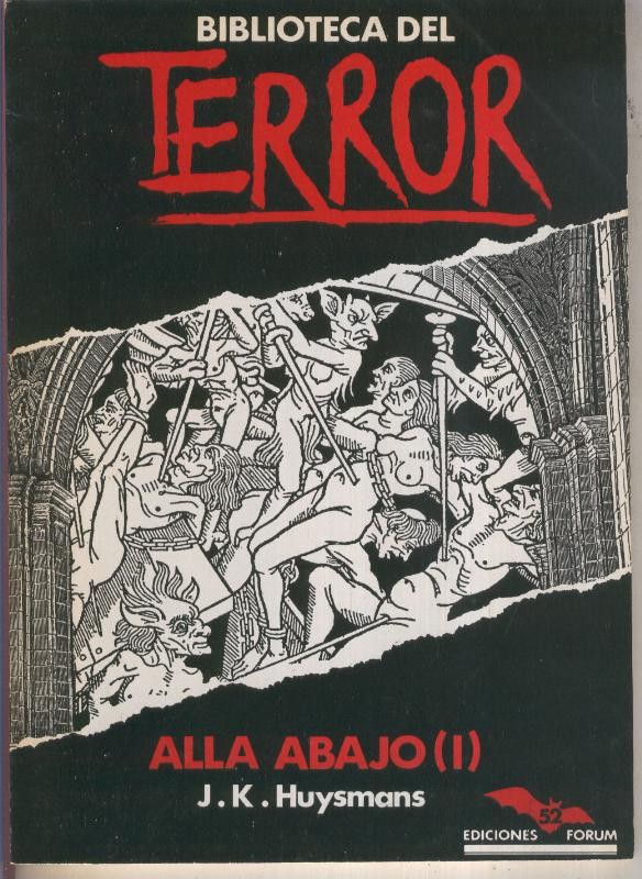 Biblioteca del Terror numero 52: Alla abajo. Tomo I