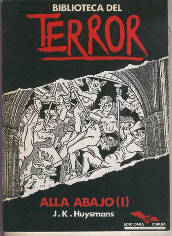 Biblioteca del Terror numero 52: Alla abajo. Tomo I