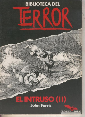 Biblioteca del Terror numero 38: El intruso. Tomo II