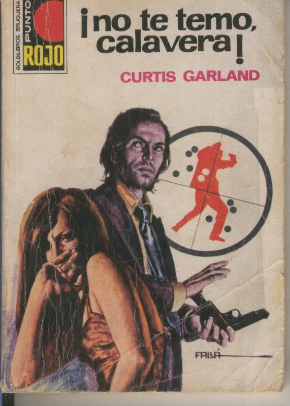 Punto Rojo numero 703: No te temo, calavera