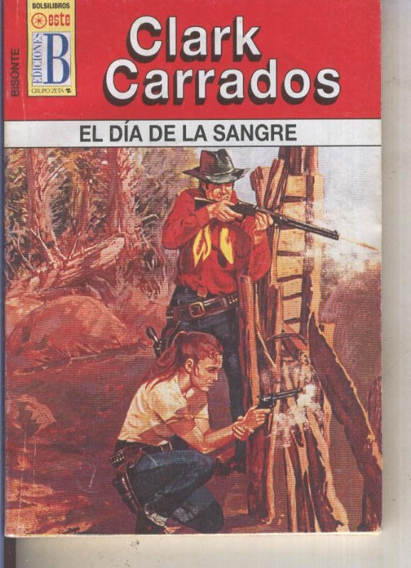 Bisonte numero 1051: El dia de la sangre