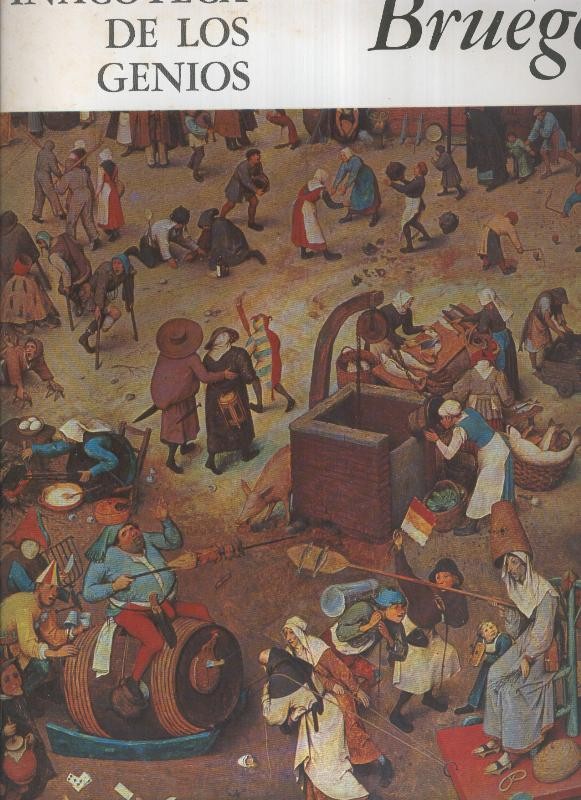 Pinacoteca de los genios numero 07: Pedro Bruegel