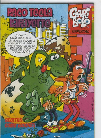 Garibolo especial numero 5: Paco tecla y Lafayette; Bebitos como bidones