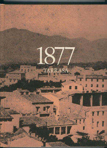 1877 La villa de Tarrasa: el titulo de ciudad y la caja de ahorros