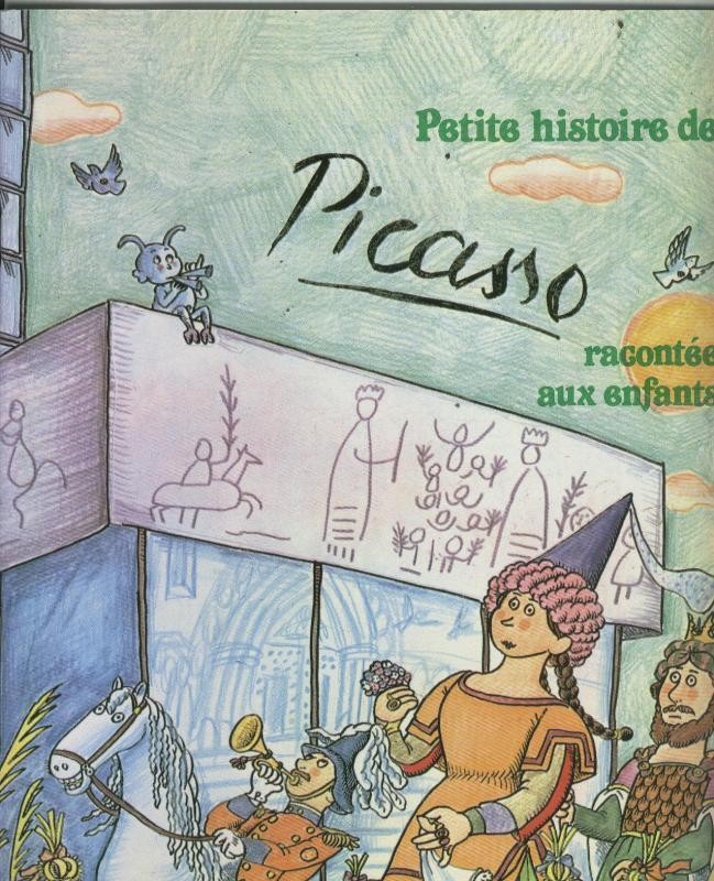 Petite histoire de Picasso racontee aux enfants