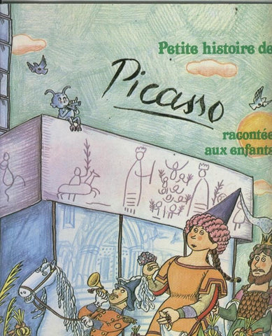 Petite histoire de Picasso racontee aux enfants