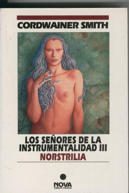 Los señores de la instrumentalidad III: Norstrilia