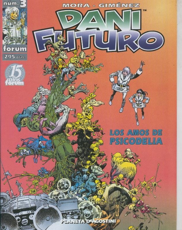 Planeta: Dani Futuro numero 3: Los amos de Psicodelia