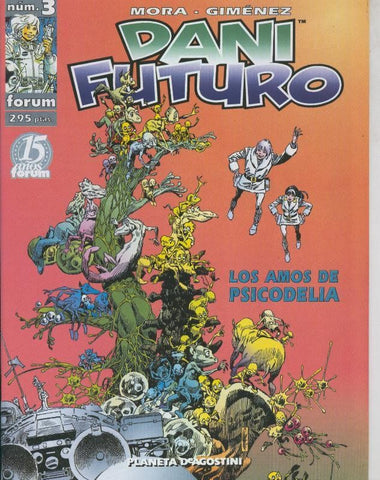 Planeta: Dani Futuro numero 3: Los amos de Psicodelia