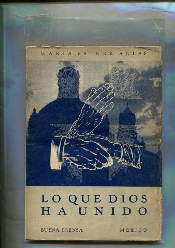 Lo que Dios ha unido