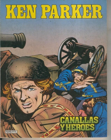Ken Parker numero 03: Canallas y heroes