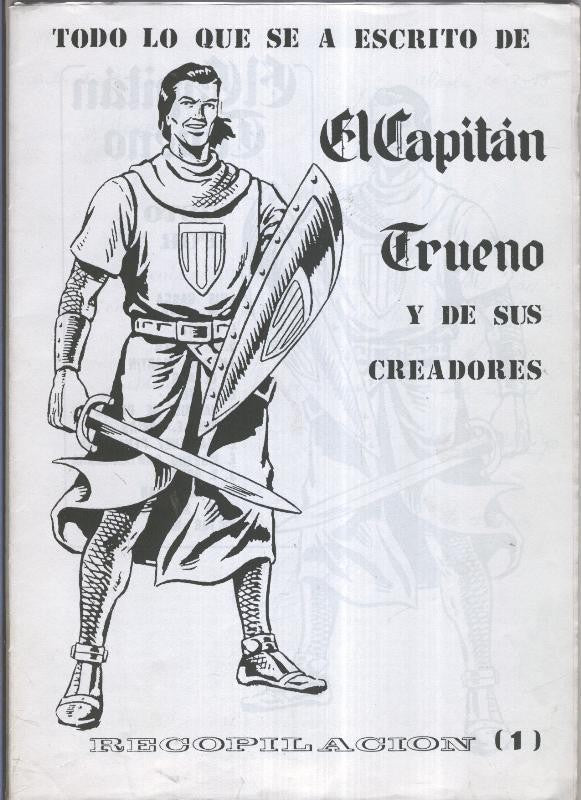 Fanzine: Todo lo que se a escrito de El Capitan Trueno y de sus creadores numero 1