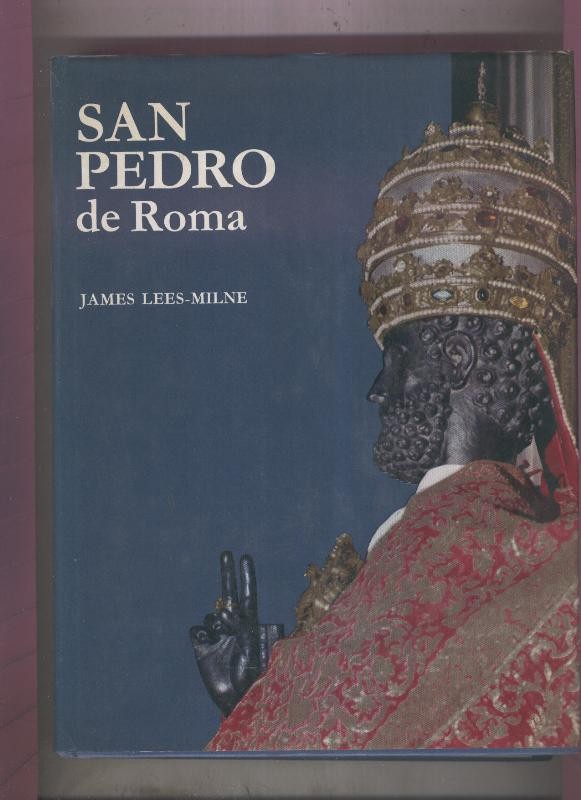 El mensaje de la historia: San Pedro de Roma, historia de la basilica