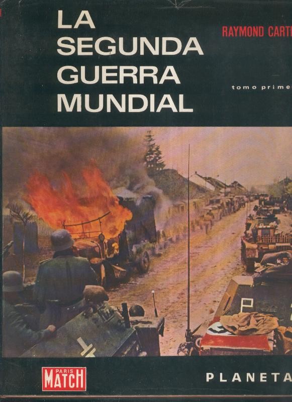 La segunda guerra mundial volumen 1